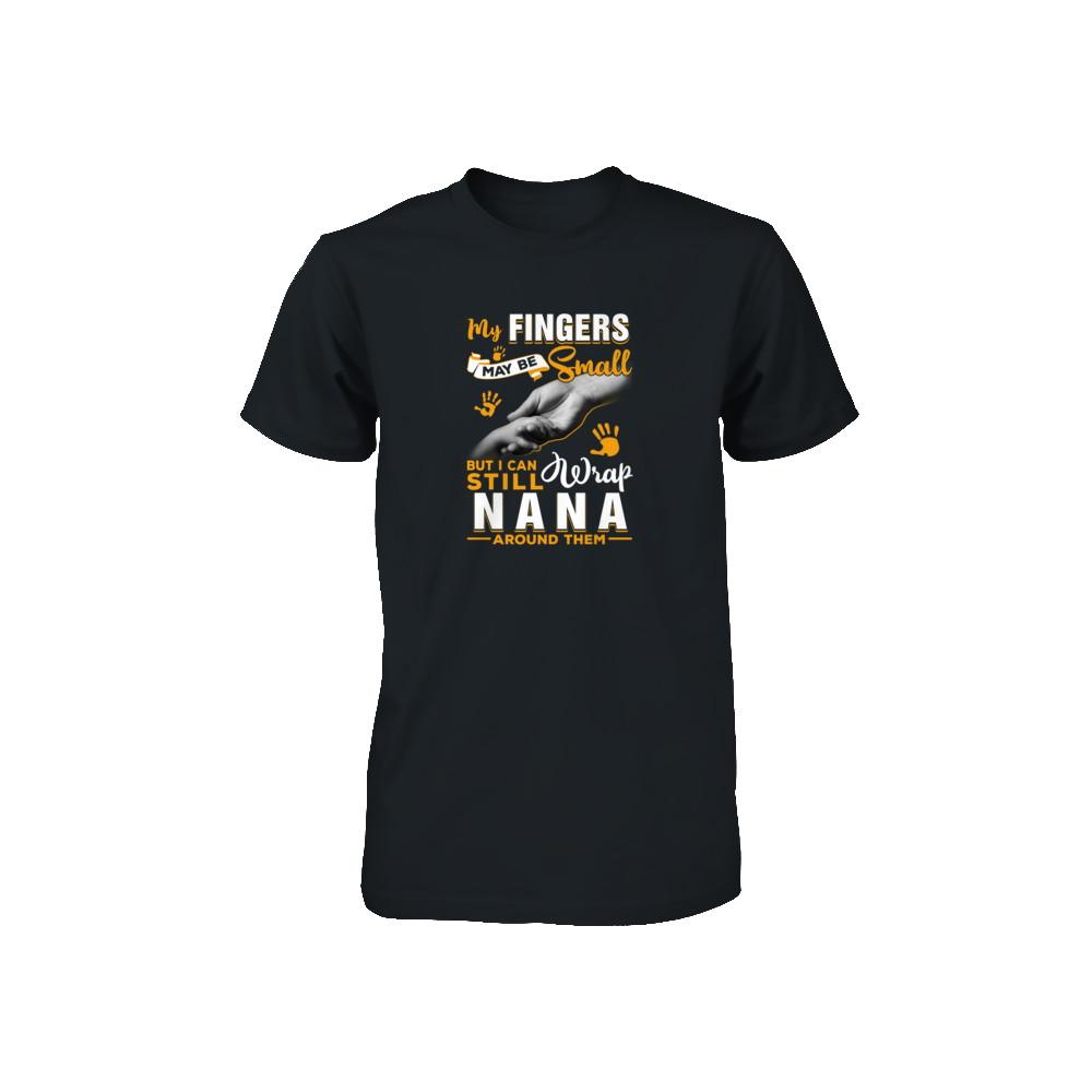 My Fingers May Be Small But I Can Still Wrap Nana Youth-Youth Shirt-Toddler T-Shirt-Black