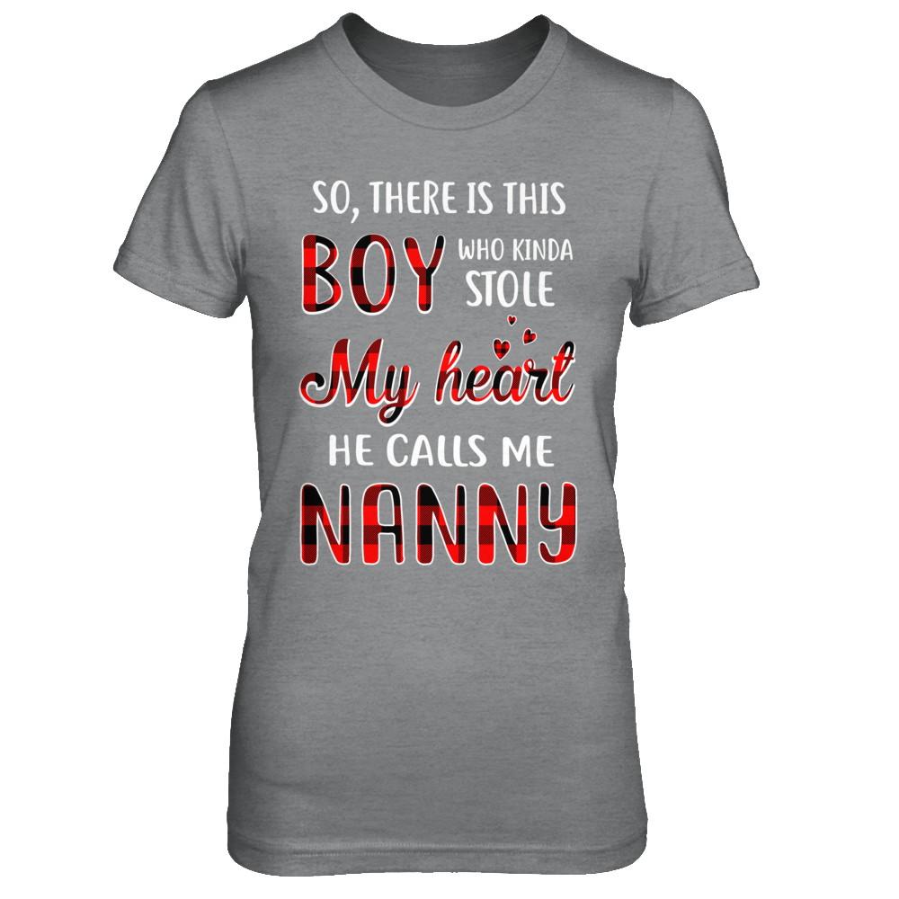 This Boy Who Kinda Stole My Heart He Calls Me Nanny-T-Shirt & Hoodie-Women's T-Shirt-Sport Grey