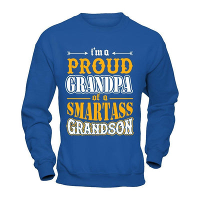 I'm A Proud Grandpa Of A Smartass Grandson-T-Shirt & Hoodie-Crewneck Sweatshirt-Royal