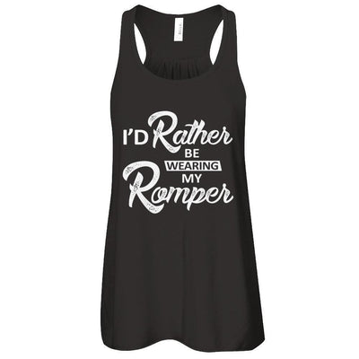 I'd Rather Be Wearing My Romper-T-Shirt & Tank Top-Women's Flowy Racerback Tank-Black