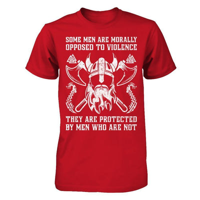 Viking Men Opposed To Violence They Are Protected By Men Who Are Not-T-Shirt & Hoodie-Classic T-Shirt-Red
