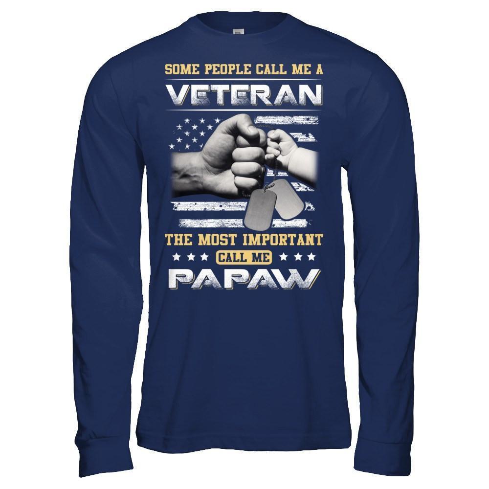 Some People Call Me Veteran The Most Important Call Me PaPaw-T-Shirt & Hoodie-Long Sleeve T-Shirt-Navy