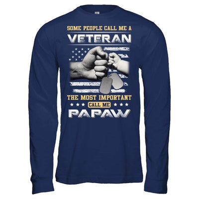 Some People Call Me Veteran The Most Important Call Me PaPaw-T-Shirt & Hoodie-Long Sleeve T-Shirt-Navy