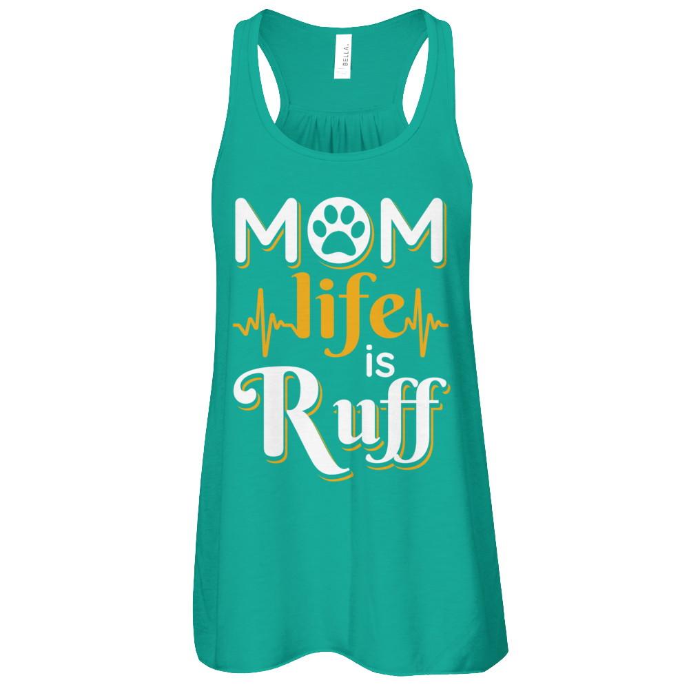 Mom Life Is Ruff Dog Cat-T-Shirt & Tank Top-Women's Flowy Racerback Tank-Kelly