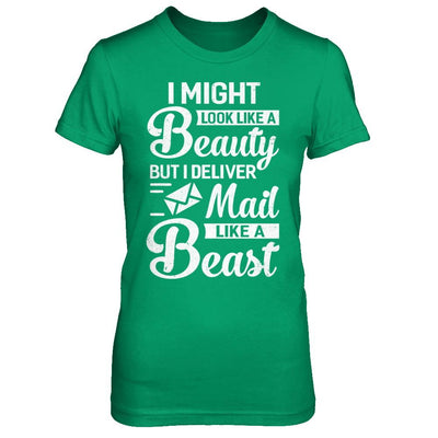 Postal Worker I Might Look Like A Beauty-T-Shirt & Hoodie-Women's T-Shirt-Irish Green