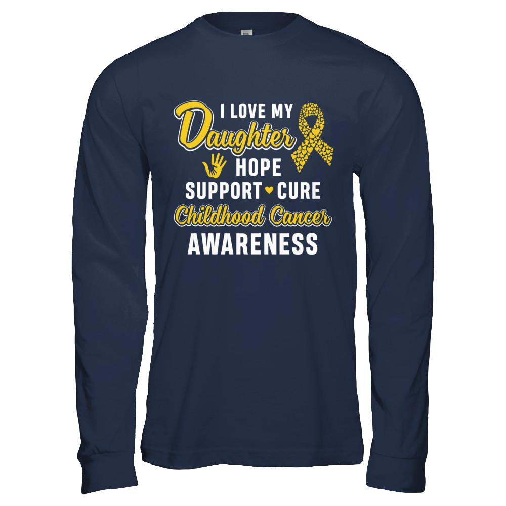 I Love My Daughter Support Childhood Cancer Awareness-T-Shirt & Hoodie-Long Sleeve T-Shirt-Navy