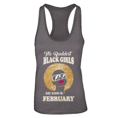 Baddest Black Girls Are Born In February Birthday-T-Shirt & Tank Top-Women's Ideal Racerback Tank-Dark Grey