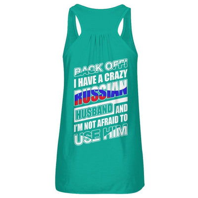 I Have A Crazy Russian Husband I'm Not Afraid To Use Him-T-Shirt & Hoodie-Women's Flowy Racerback Tank-Kelly