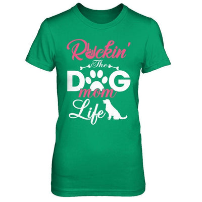 Rockin' The Dog Mom Life-T-Shirt & Hoodie-Women's T-Shirt-Irish Green