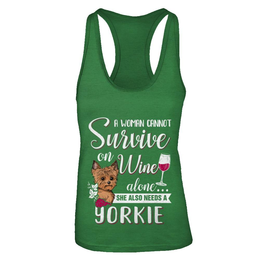 A Woman Can't Survive On Wine Alone Yorkie Dog-T-Shirt & Tank Top-Women's Ideal Racerback Tank-Kelly Green