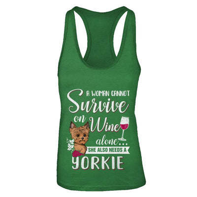 A Woman Can't Survive On Wine Alone Yorkie Dog-T-Shirt & Tank Top-Women's Ideal Racerback Tank-Kelly Green