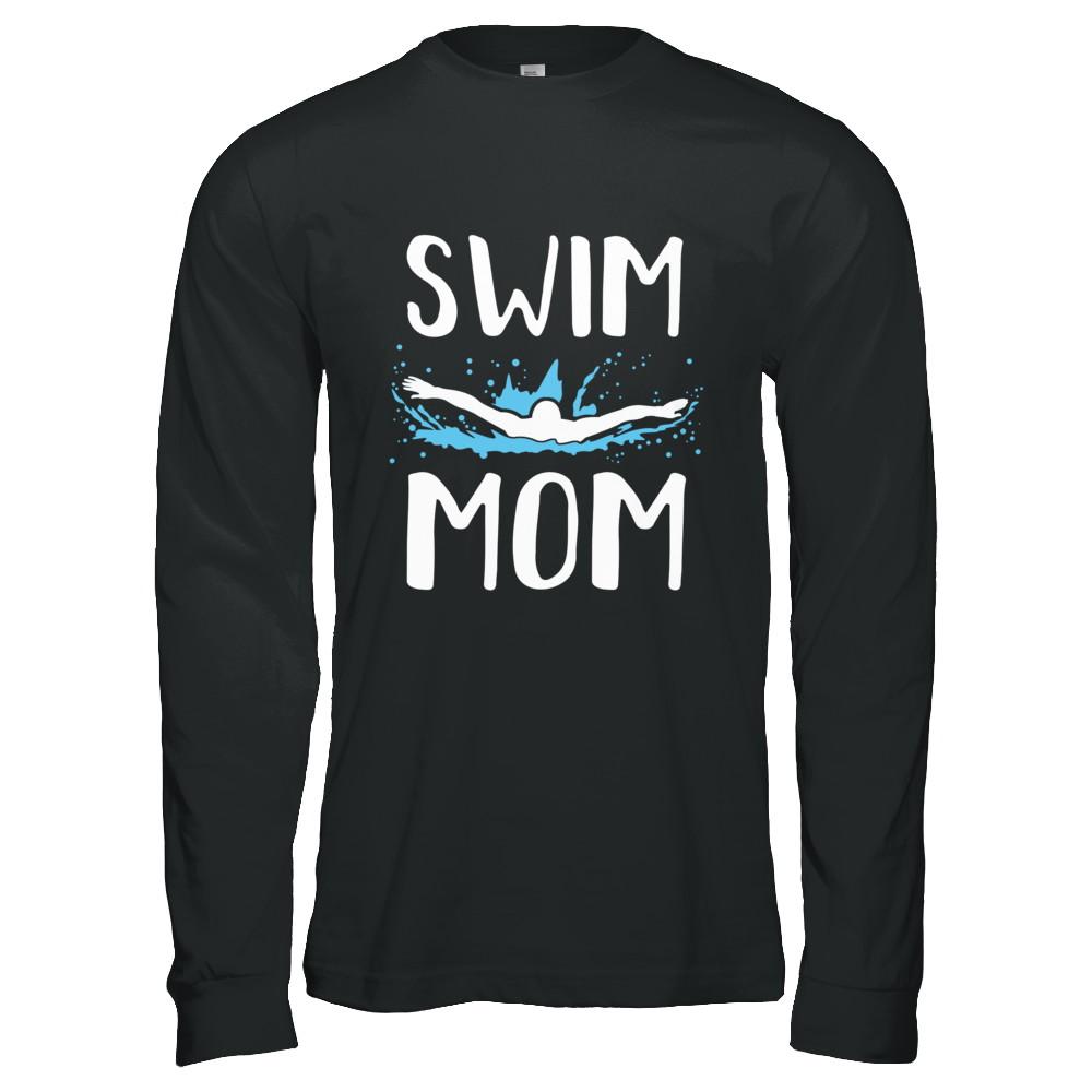 Swim Mom Funny Swimming Mothers Day Gift-T-Shirt & Hoodie-Long Sleeve T-Shirt-Black