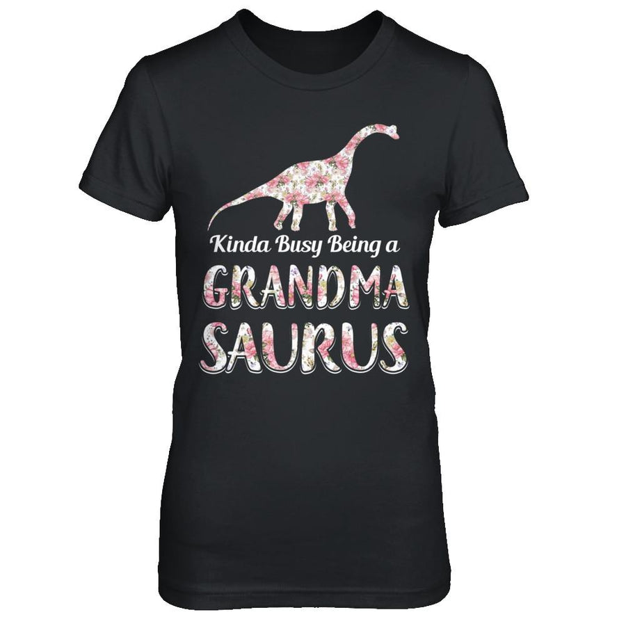 Grandma Saurus Dinosaur Kinda Busy Being A Grandmasaurus-T-Shirt & Hoodie-Women's T-Shirt-Black