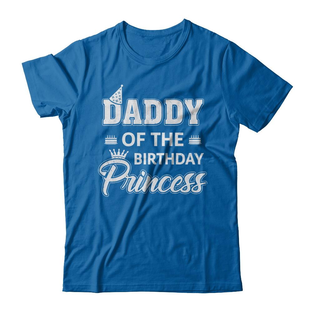 Daddy Of The Birthday Princess Fathers Day-T-Shirt & Hoodie-Classic T-Shirt-Royal