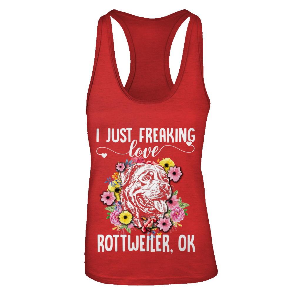 Dog I Just Freaking Love Rottweiler-T-Shirt & Tank Top-