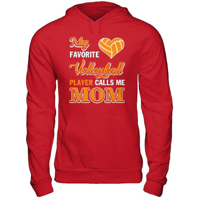My Favorite Volleyball Player Calls Me Mom-T-Shirt & Hoodie-Pullover Hoodie-Red