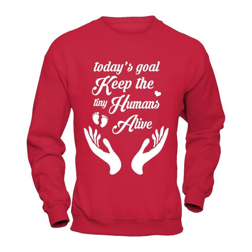 Today's Goal Keep The Tiny Humans Alive-T-Shirt & Hoodie-Crewneck Sweatshirt-Red