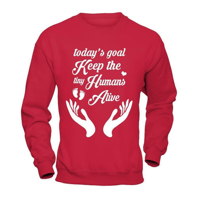 Today's Goal Keep The Tiny Humans Alive-T-Shirt & Hoodie-Crewneck Sweatshirt-Red