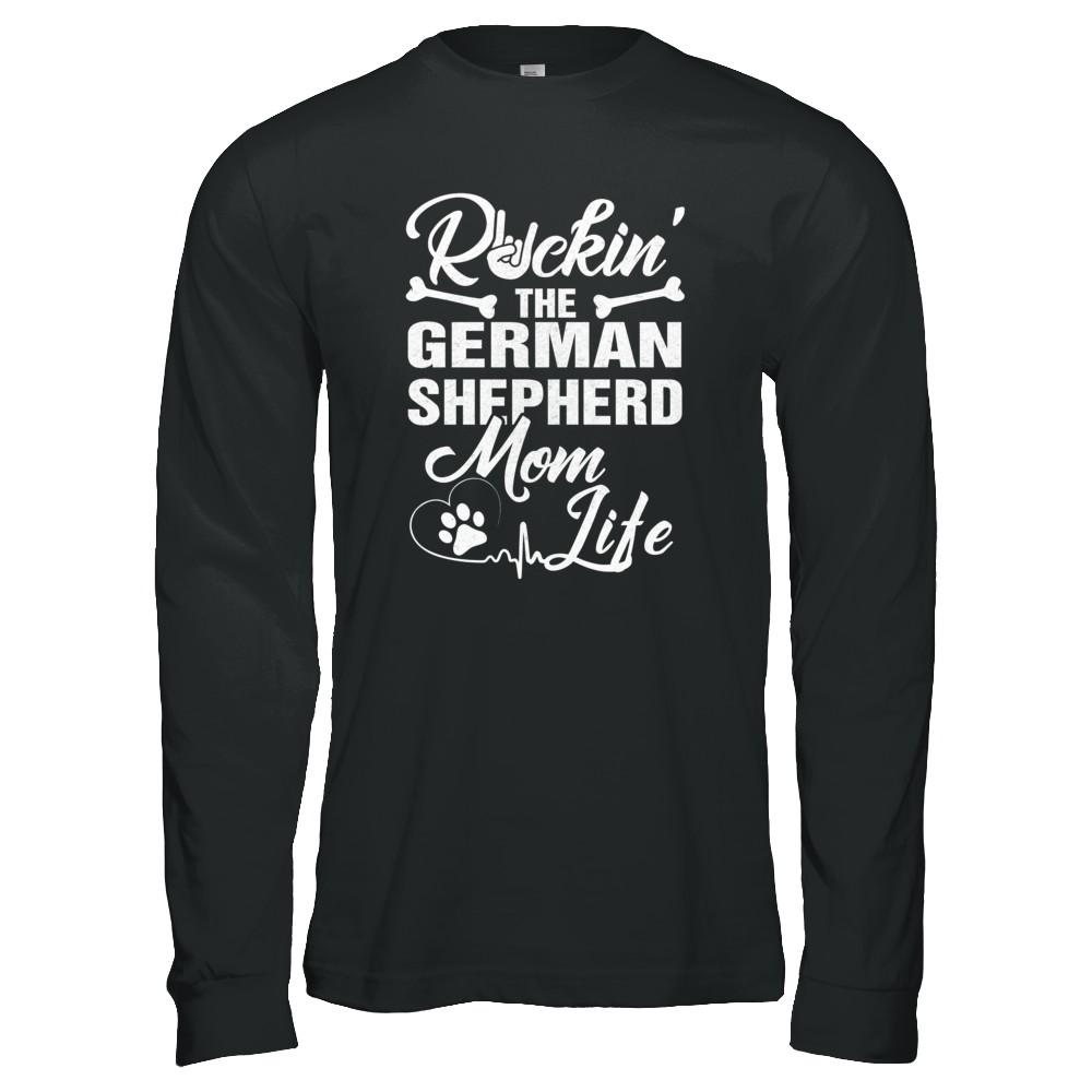 Rockin The German Shepherd Mom Life-T-Shirt & Tank Top-Long Sleeve T-Shirt-Black