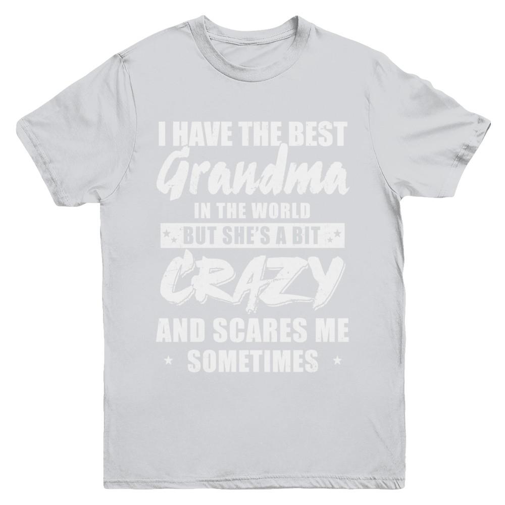 I Have The Best Grandma In The World Kids Youth-Youth Shirt-