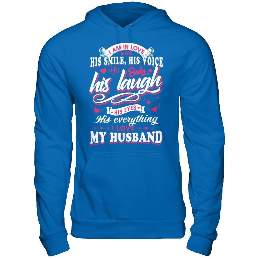 I Am In Love With His Smile His Voice His Body His Laugh-T-Shirt & Hoodie-Pullover Hoodie-Royal