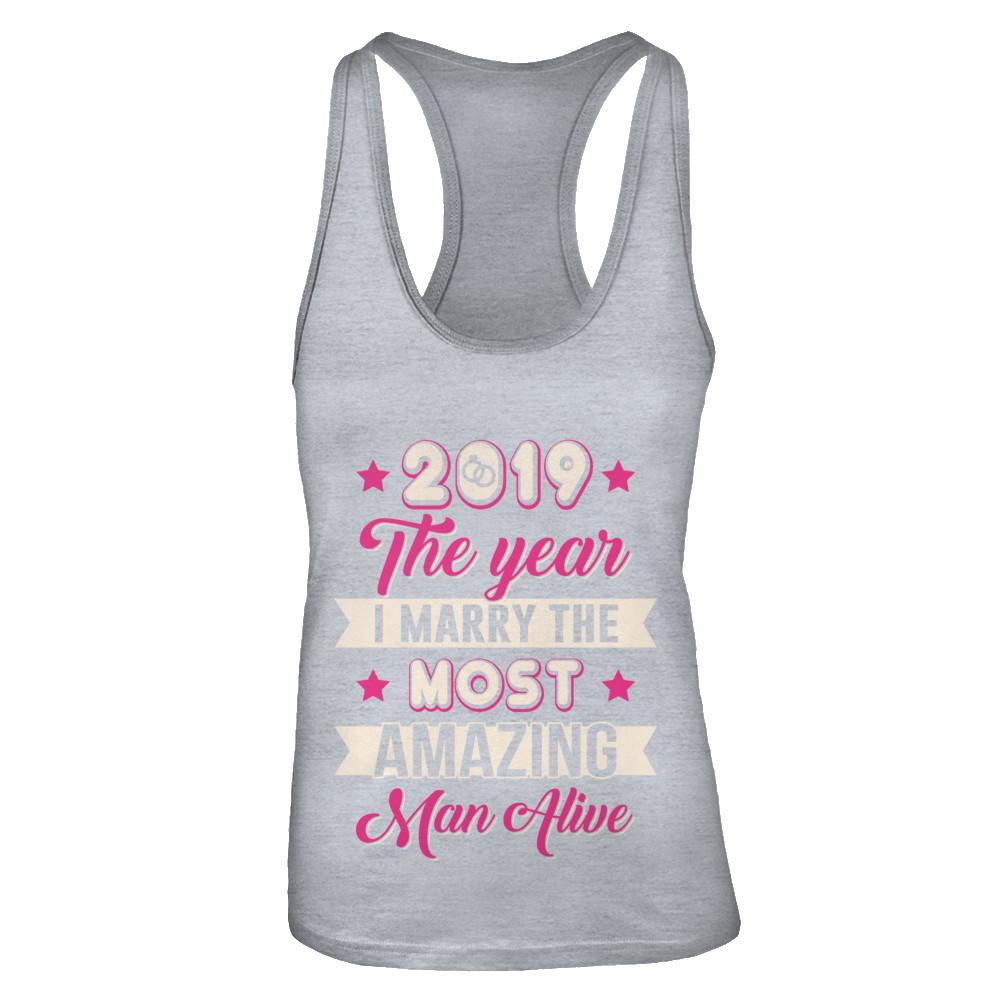 2019 The Year I Marry The Most Amazing Man Alive-T-Shirt & Tank Top-Women's Ideal Racerback Tank-Heather Grey