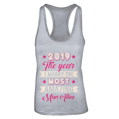 2019 The Year I Marry The Most Amazing Man Alive-T-Shirt & Tank Top-Women's Ideal Racerback Tank-Heather Grey
