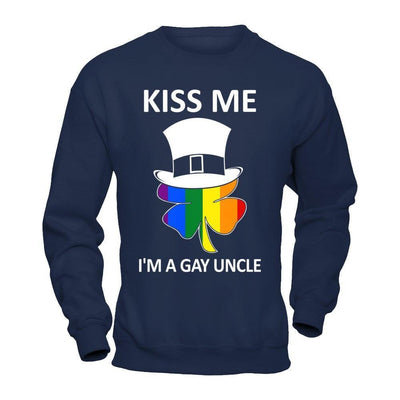 Kiss Me I'm A Gay Uncle Lgbt St Patrick's Day-T-Shirt & Hoodie-Crewneck Sweatshirt-Navy