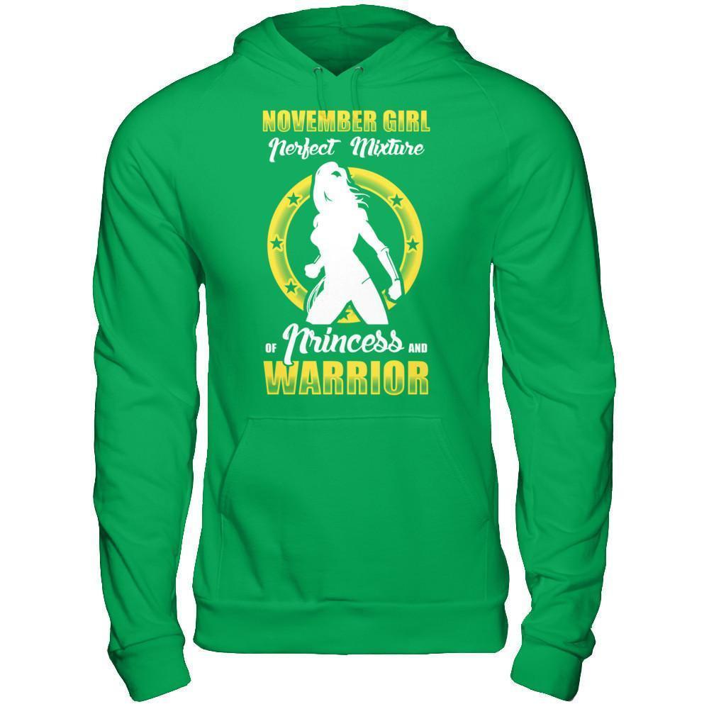 November Girl Perfect Mixture Of Princess And Warrior-T-Shirt & Hoodie-Pullover Hoodie-Irish Green