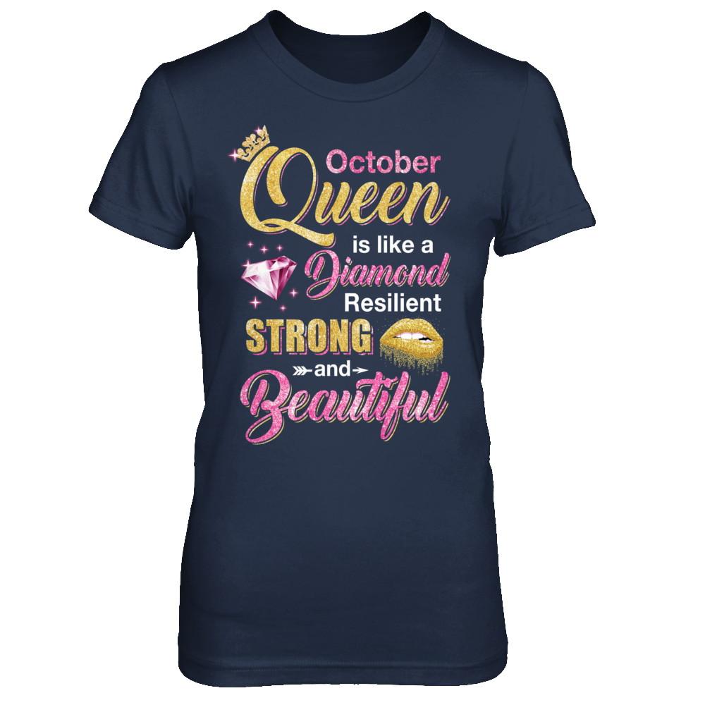 October Girls Queen Is Diamond Strong Beautiful-T-Shirt & Hoodie-Women's T-Shirt-Navy