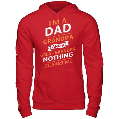 I'm A Dad Grandpa And A Great Grandpa Nothing Scares Me-T-Shirt & Hoodie-Pullover Hoodie-Red