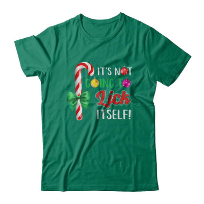 It's Not Going To Lick Itself Funny Candy Christmas-T-Shirt & Sweatshirt-Classic T-Shirt-Kelly Green