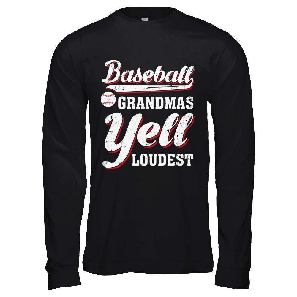 Baseball Grandmas Yell Loudest-T-Shirt & Hoodie-Long Sleeve T-Shirt-Black