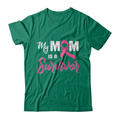 My Mom Is A Survivor Breast Cancer Son Daughter-T-Shirt & Hoodie-Classic T-Shirt-Kelly Green