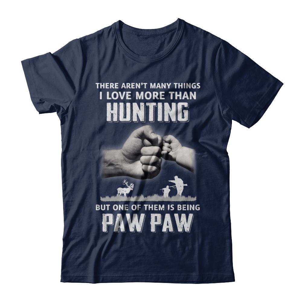 I Love More Than Hunting Being Paw Paw Funny Fathers Day-T-Shirt & Hoodie-Classic T-Shirt-Navy