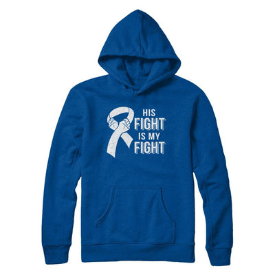 His Fight Is My Fight Lung Cancer Clear Awareness-T-Shirt & Hoodie-Pullover Hoodie-Deep Royal