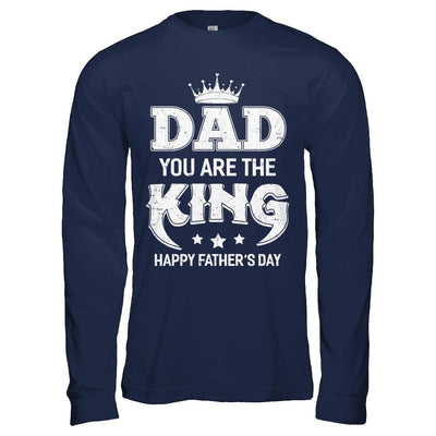 Dad You Are The Queen Happy Fathers Day Gift-T-Shirt & Hoodie-Long Sleeve T-Shirt-Navy