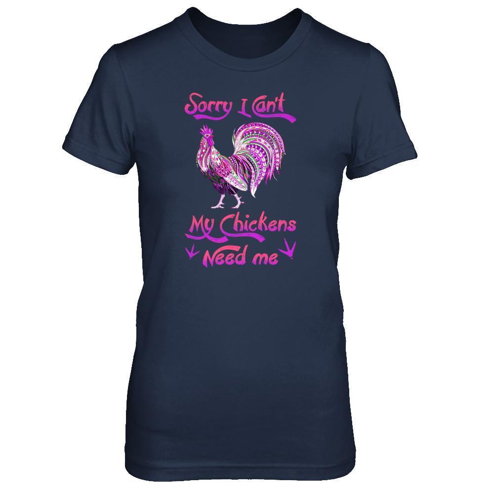 Rise Castle Sorry I Cant My Chickens Need Me-T-Shirt & Tank Top-Women's T-Shirt-Navy
