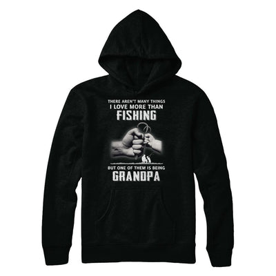 I Love More Than Fishing Being Grandpa Funny Fathers Day-T-Shirt & Hoodie-Pullover Hoodie-Black