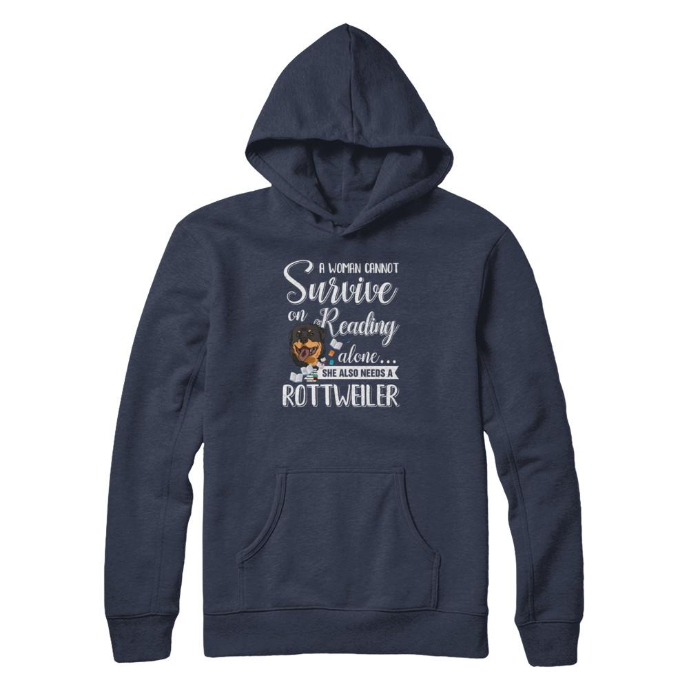 A Woman Cannot Survive On Reading Alone Rottweiler-T-Shirt & Tank Top-Pullover Hoodie-Navy