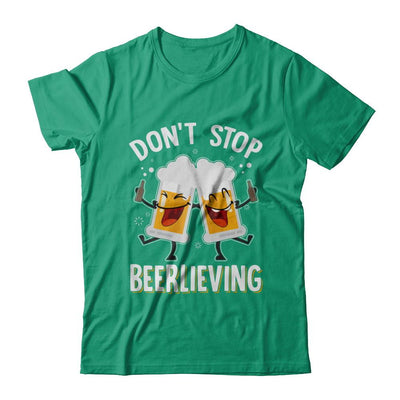Don't Stop Beerlieving Drinking Beer-T-Shirt & Hoodie-Classic T-Shirt-Kelly Green