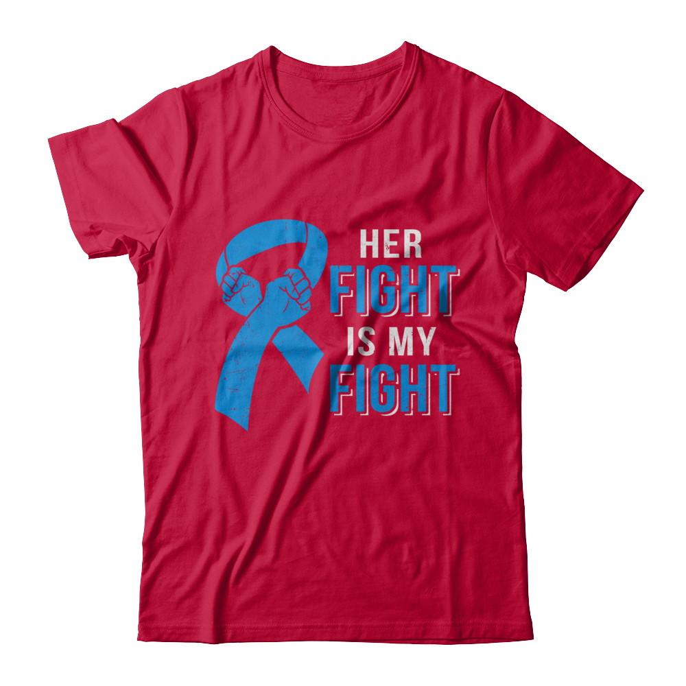 Her Fight Is My Fight Colon Cancer Blue Ribbon Awareness-T-Shirt & Hoodie-Classic T-Shirt-Red
