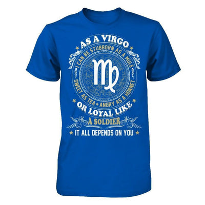 As A Virgo I Can Be Stubborn As A Mule-T-Shirt & Hoodie-Premium T-Shirt-Royal