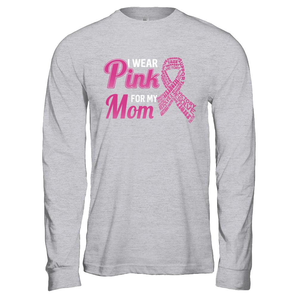 I Wear Pink For My Mom Breast Cancer Awareness-T-Shirt & Hoodie-Long Sleeve T-Shirt-Sport Grey