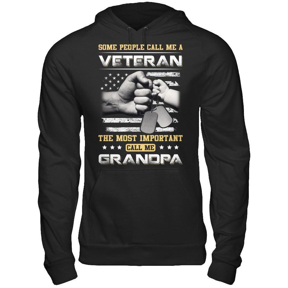 Some People Call Me Veteran The Most Important Call Me Grandpa-T-Shirt & Hoodie-Pullover Hoodie-Black