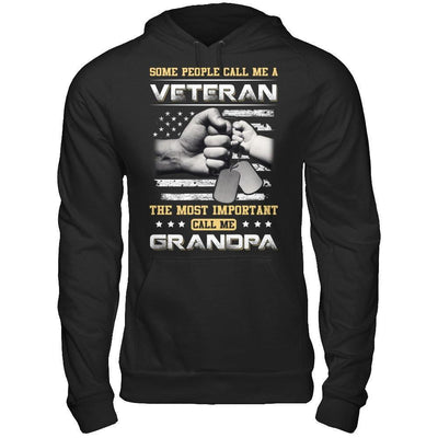 Some People Call Me Veteran The Most Important Call Me Grandpa-T-Shirt & Hoodie-Pullover Hoodie-Black