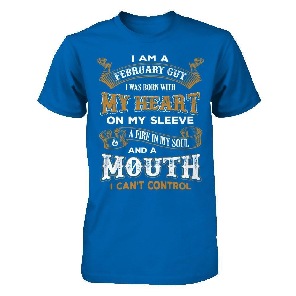 I'm A February Guy I Was Born With My Heart Birthday-T-Shirt & Hoodie-Classic T-Shirt-Royal