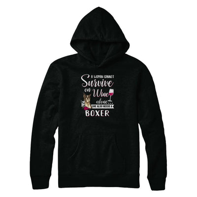 A Woman Can't Survive On Wine Alone Boxer Dog-T-Shirt & Tank Top-Pullover Hoodie-Black