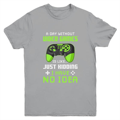 A Day Without Video Games Is Like Funny Gamer Gaming Youth-Youth Shirt-Youth T-Shirt-Sport Grey