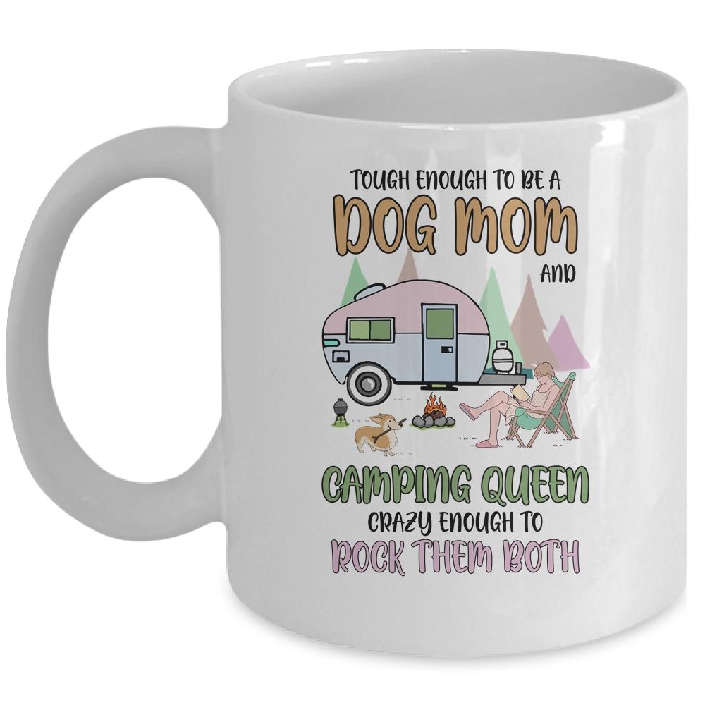 A Girl Loved Dogs And Camping Dog Mom Camping Queen Mug-Coffee Mug-Mug-White